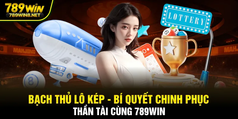 Bạch thủ lô kép
