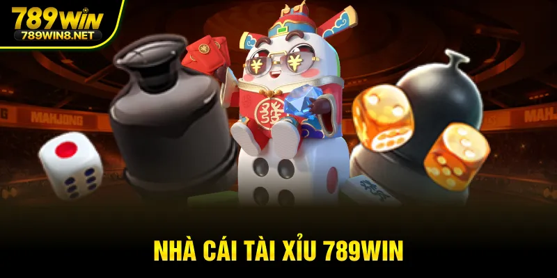 Nhà cái tài xỉu 789win
